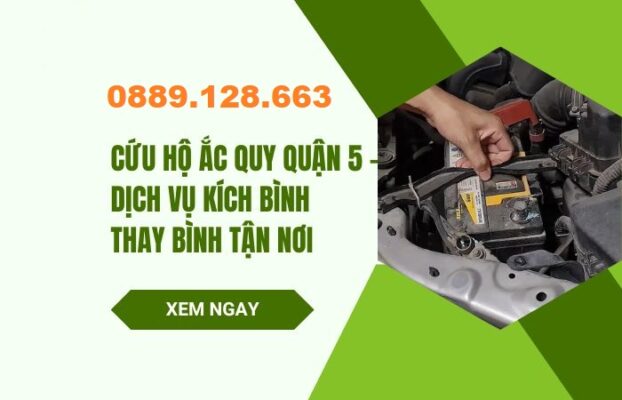 cứu hộ ắc quy ô tô quận 5 cứu hộ ô tô lưu động